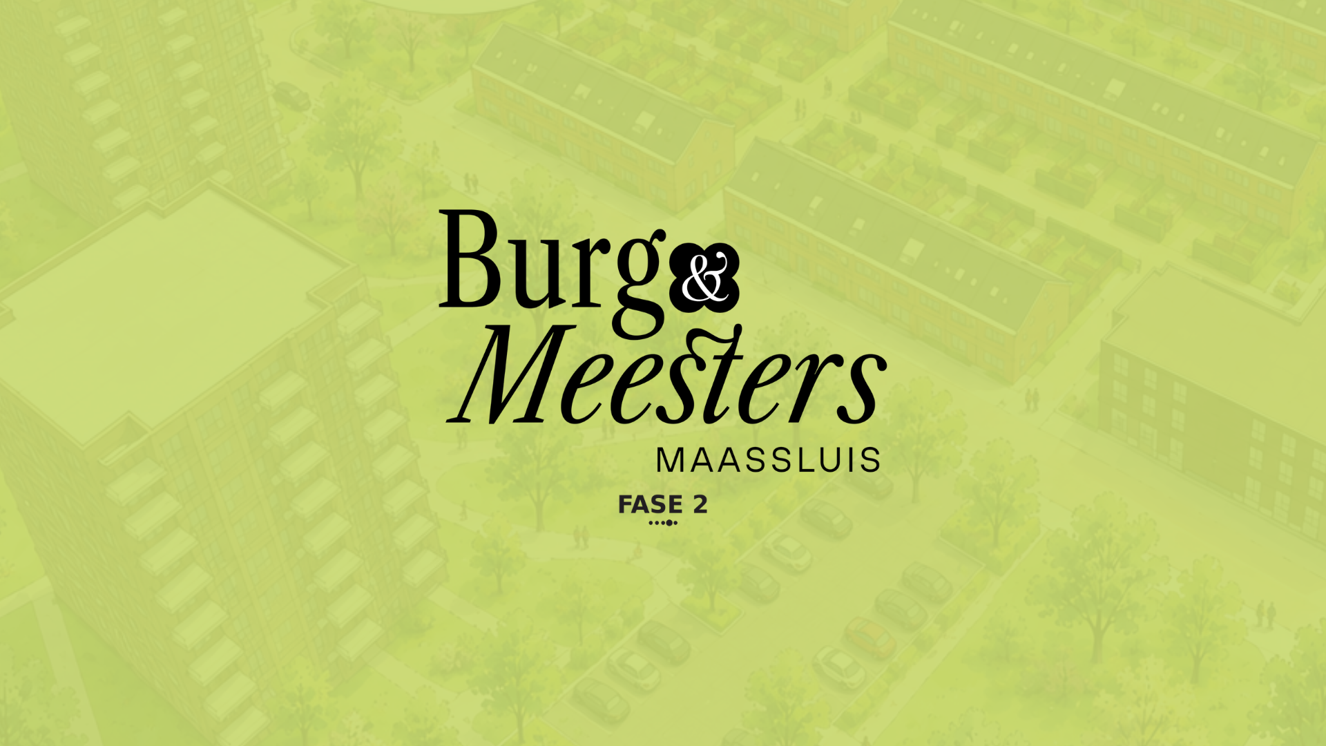Welkom bij Burg & Meesters Fase 2!